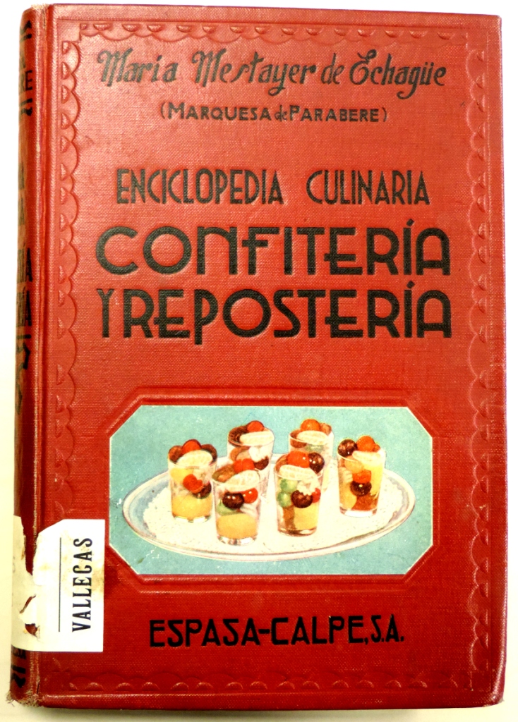 Enciclopedia culinaria: confitería y respostería